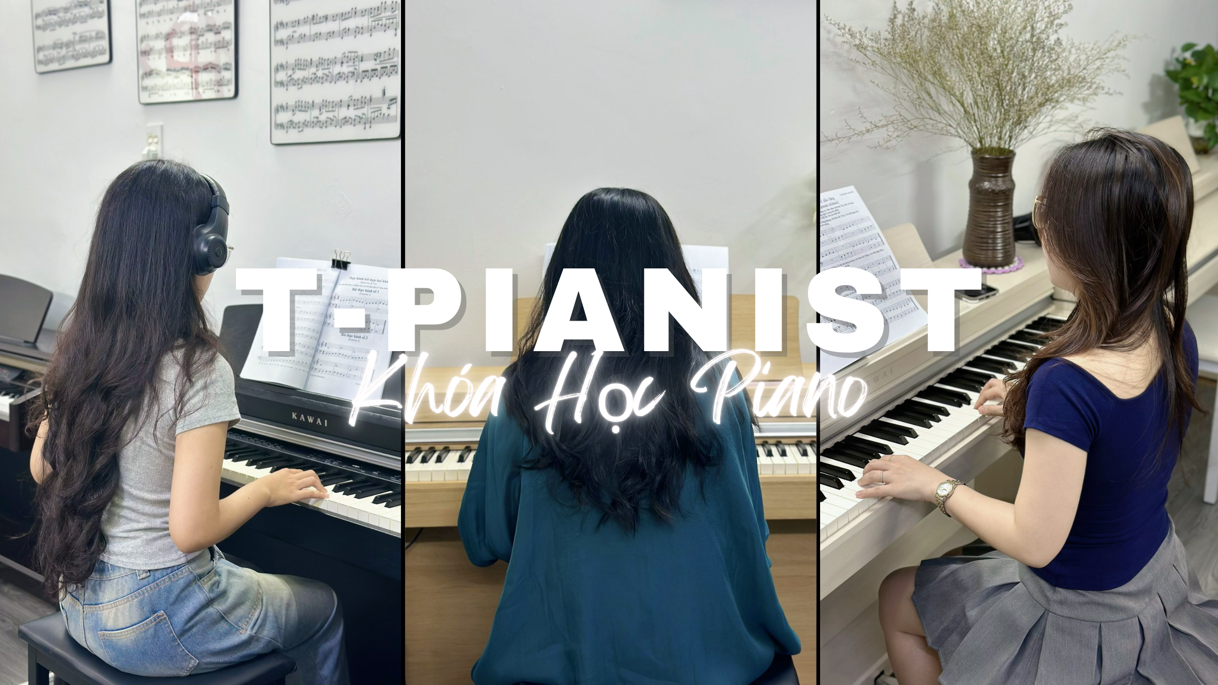 Khóa Học Piano T-Pianist